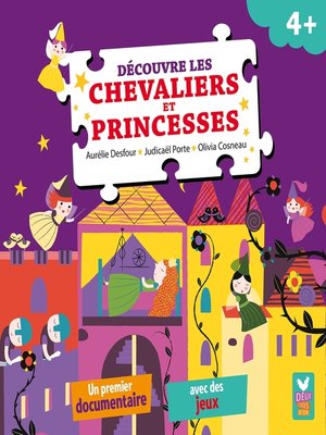 cover image of Découvre les chevaliers et princesses
